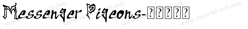 Messenger Pigeons字体转换